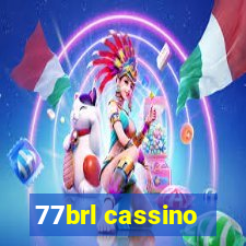 77brl cassino